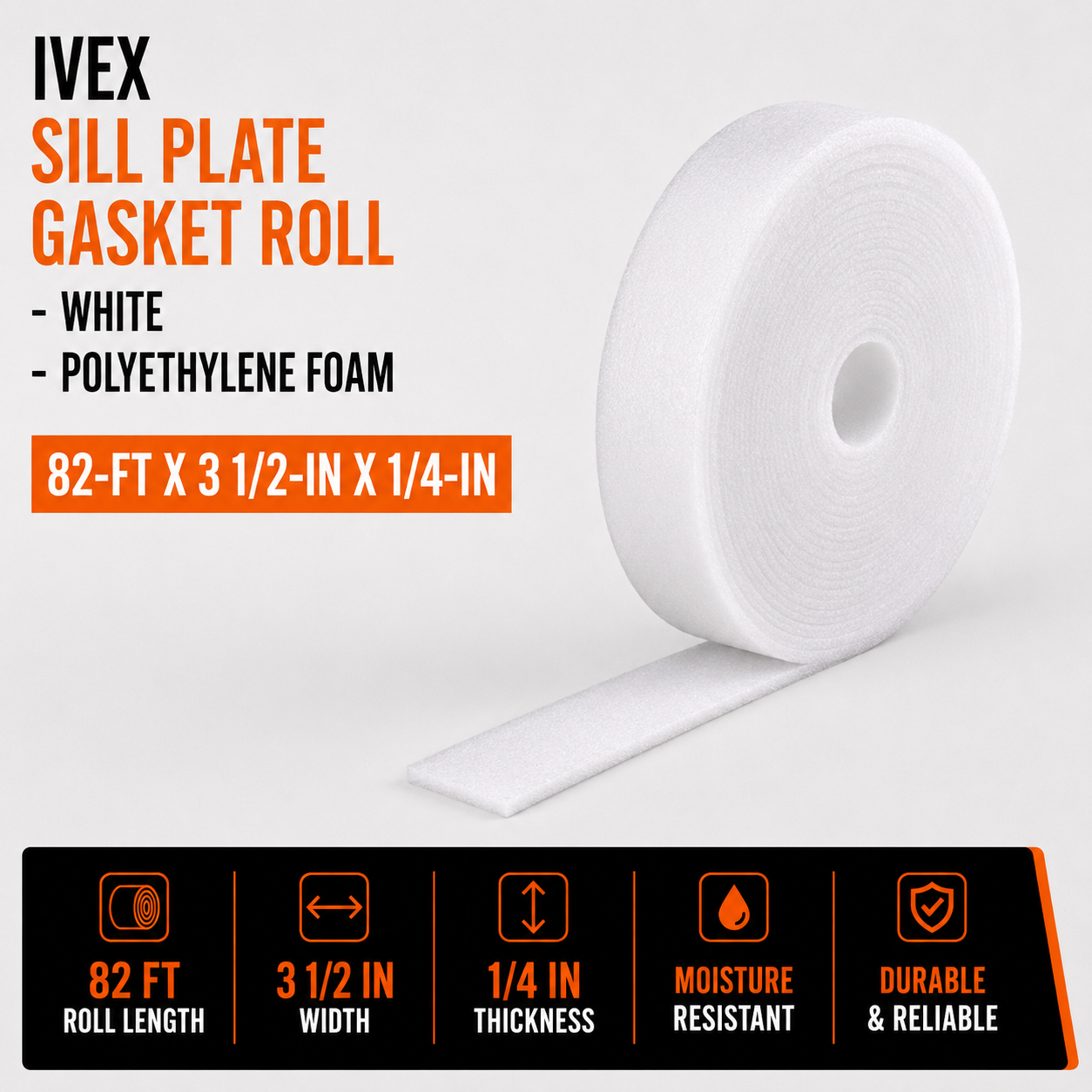 Ivex Sill Plate Gasket Roll - White - Polyethylene Foam - 82-ft x 3 1/2-in x 1/4-in
