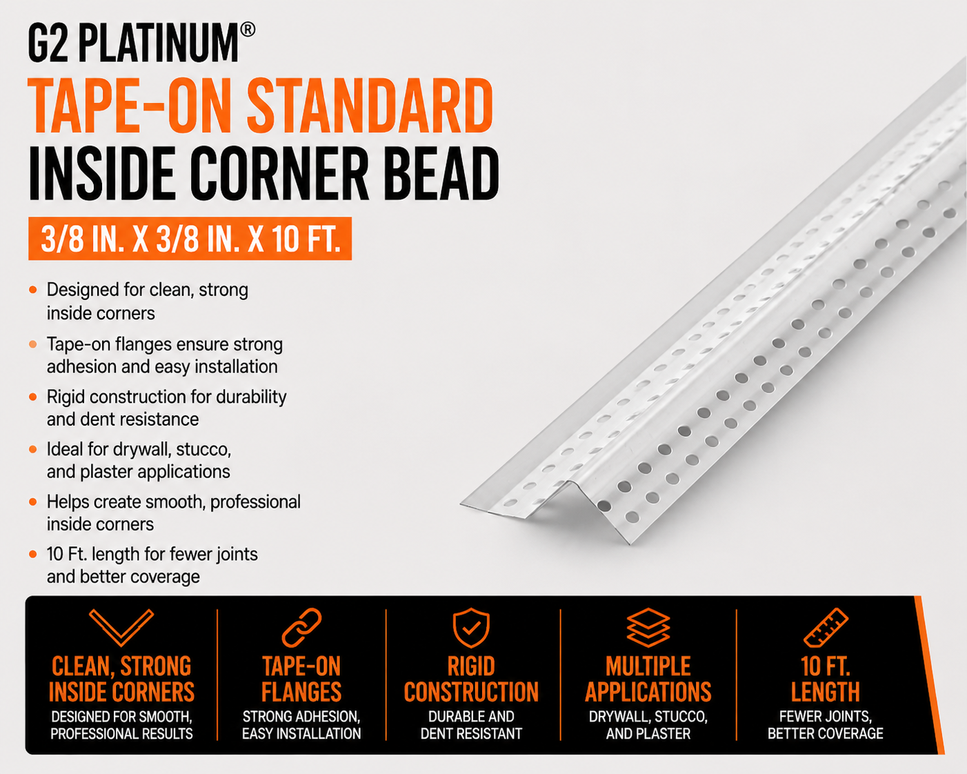 0.375 in x 0.375 in x 10 ft G2 Platinum Tape-On Standard Inside Corner Bead
