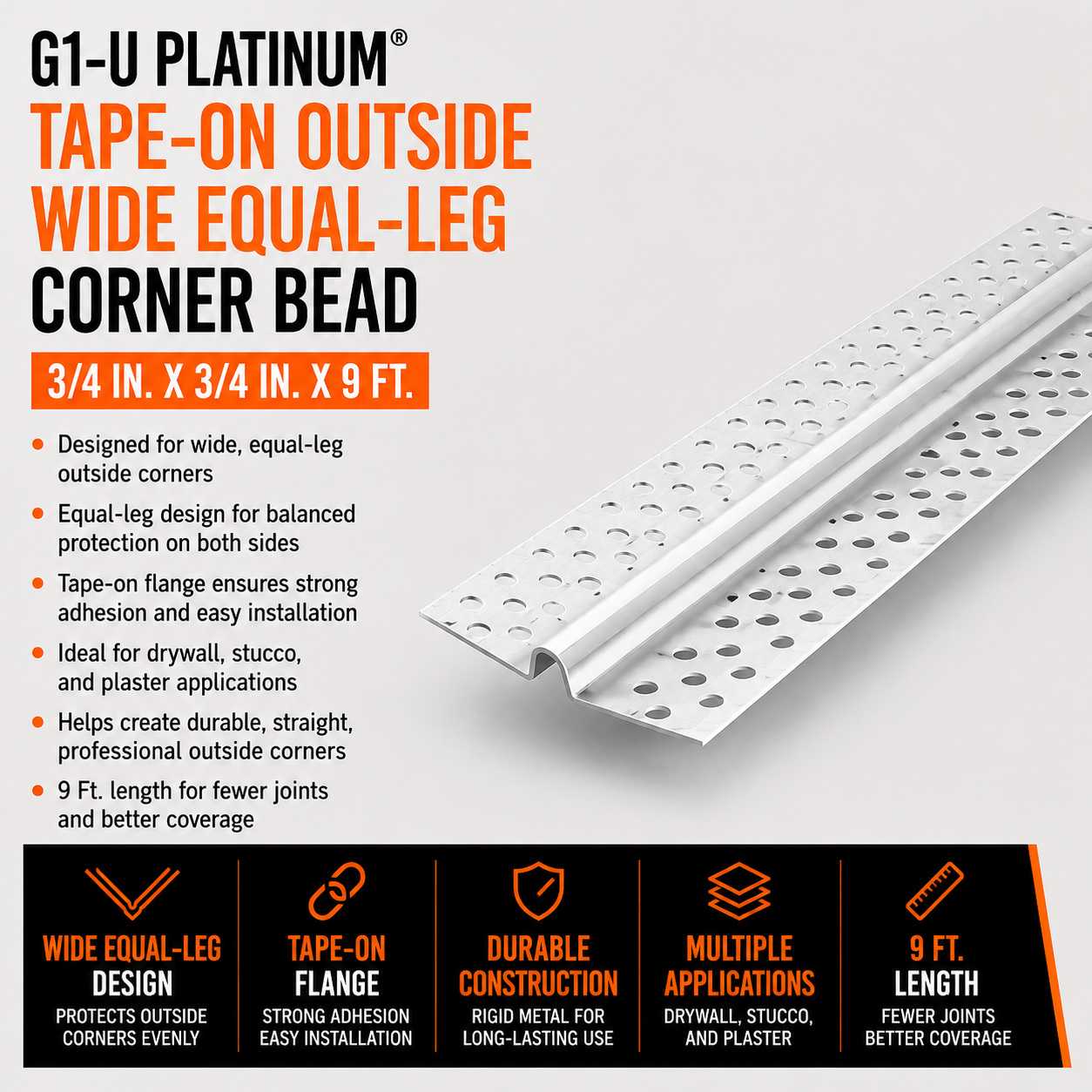 0.75 in x 0.75 in x 9 ft G1-U Platinum Tape-On Outside Wide Equal-Leg Corner Bead
