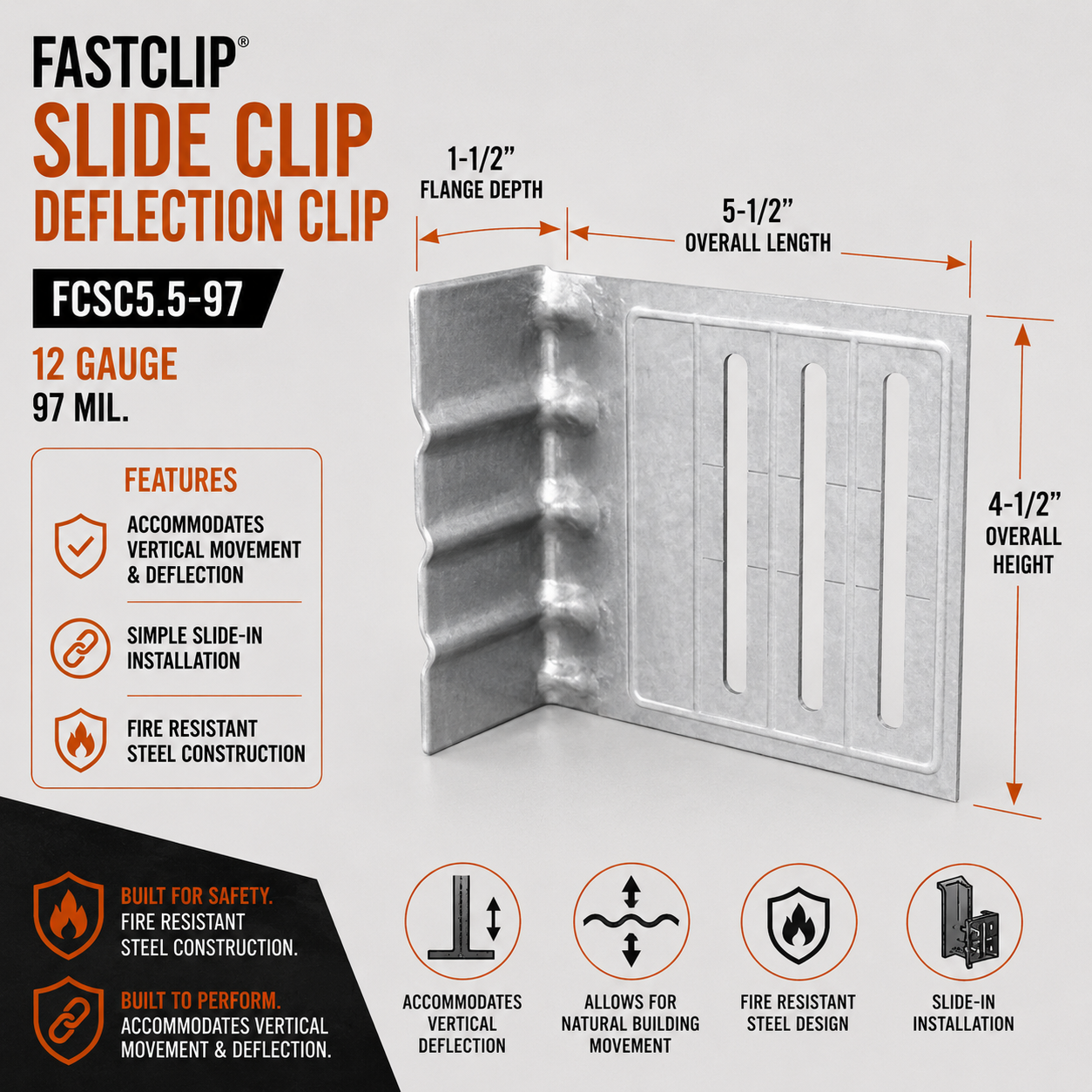 12ga.1 1/2 in. x 5 1/2 in. x 4 1/2 in. FCSC5.5-97 FastClip Slide Clip Deflection Clip