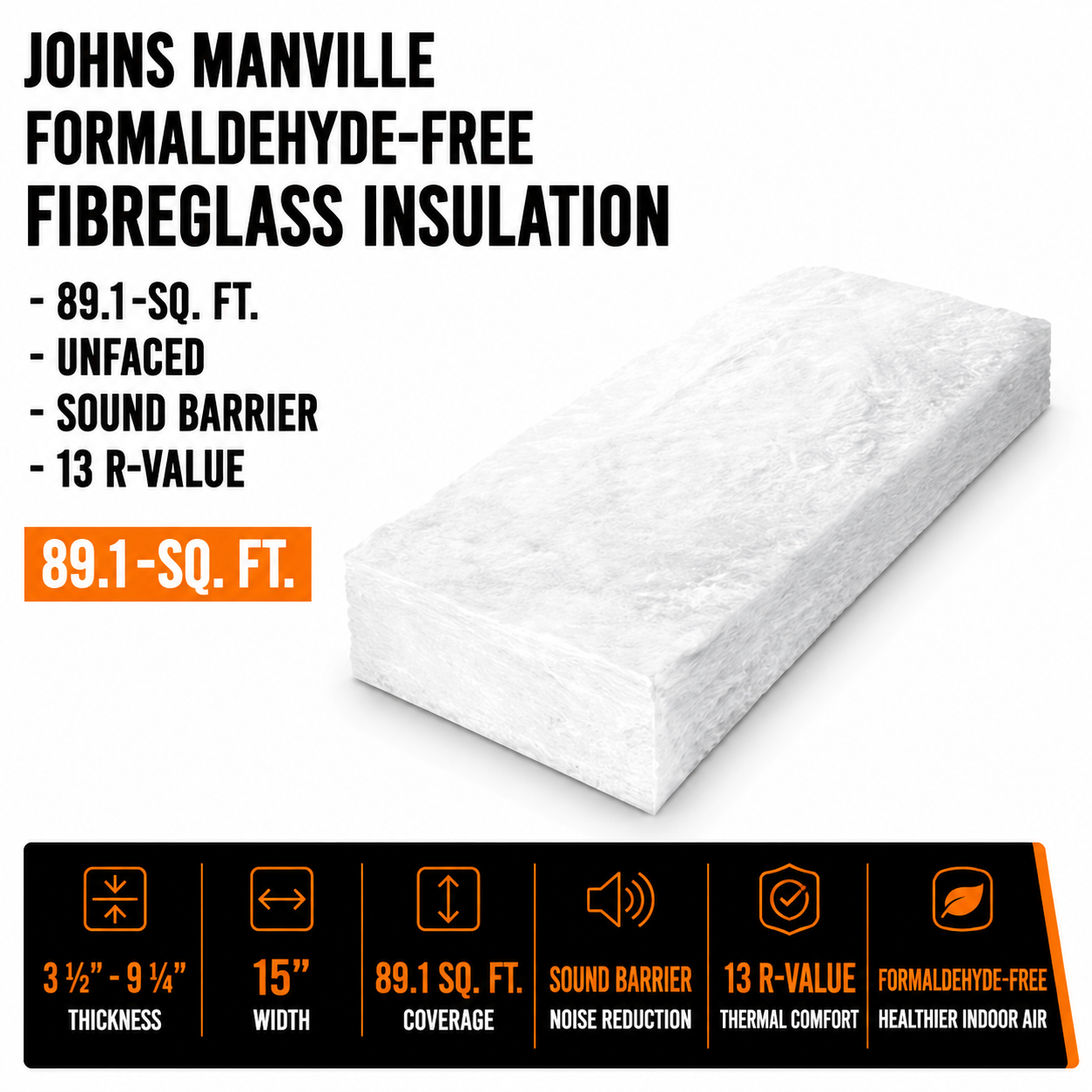 Johns Manville Formaldehyde-Free Fibreglass Insulation - 89.1-sq. ft. - Unfaced - Sound Barrier - 13 R-Value