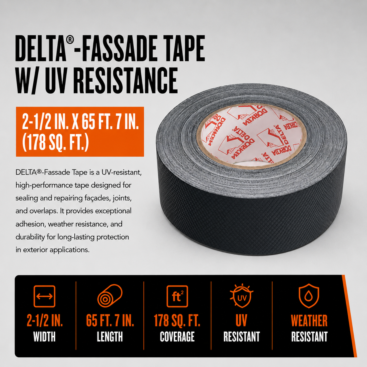 2-1/2 in. x 65 ft. 7 in. Roll DELTA®-Fassade Tape w/ UV Resistance