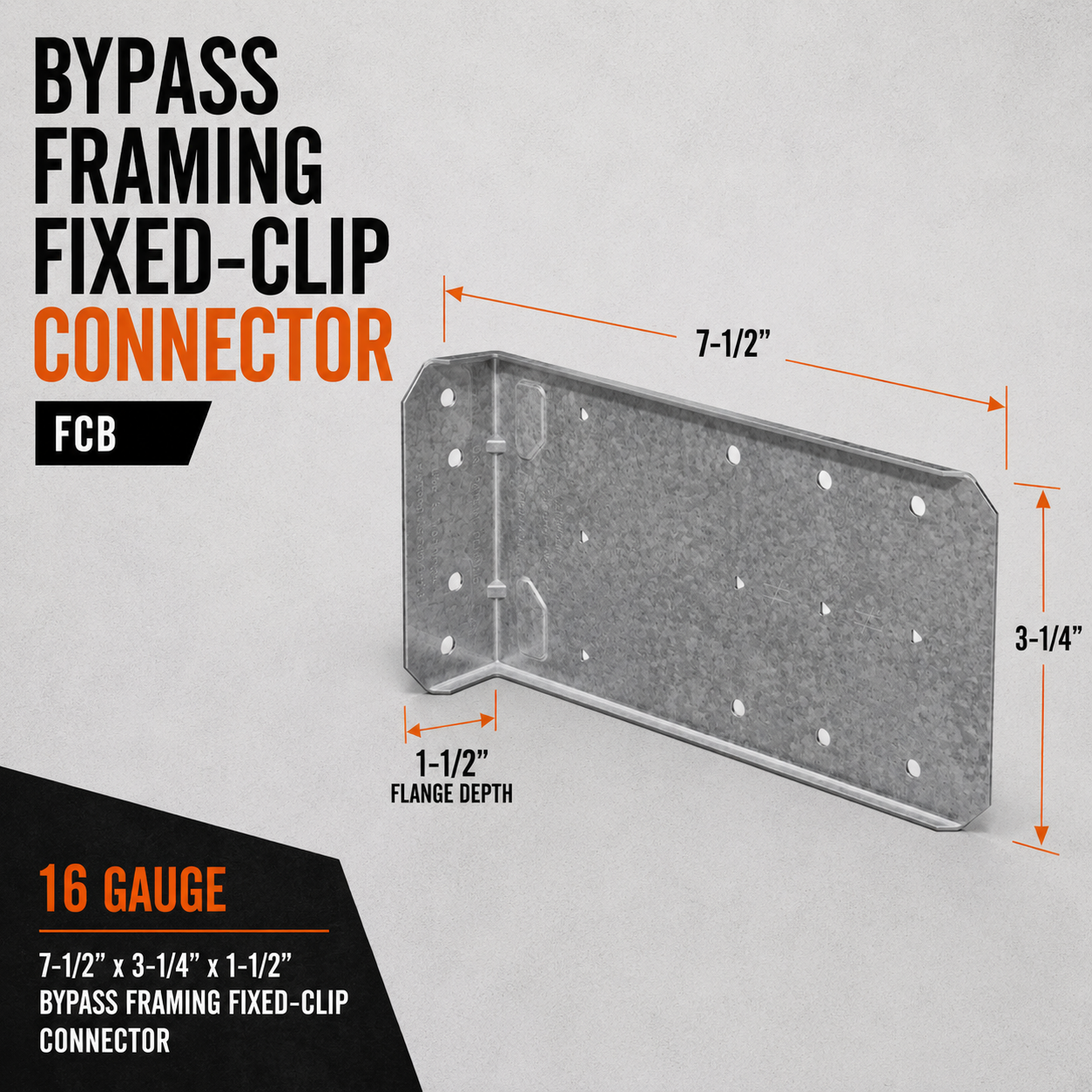 16ga. 7-1/2 in. FCB Bypass Framing Fixed-Clip Connector (25 Pack)