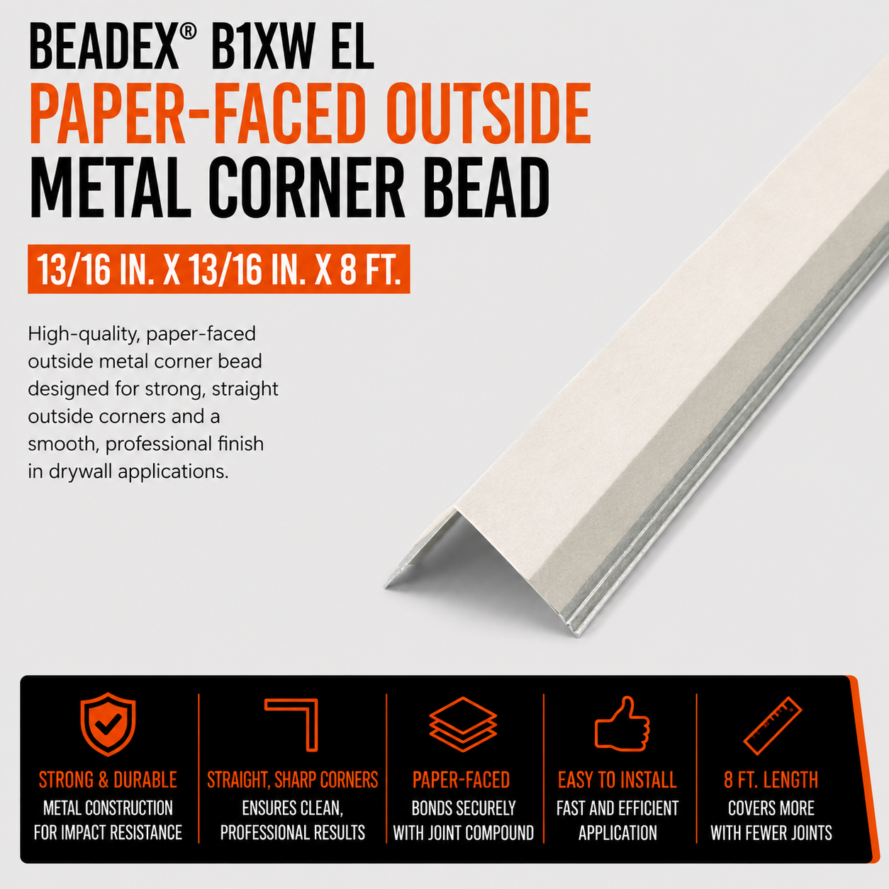 0.8125 in x 0.8125 in x 8 ft Beadex B1XW EL Paper-Faced Outside Metal Corner Bead