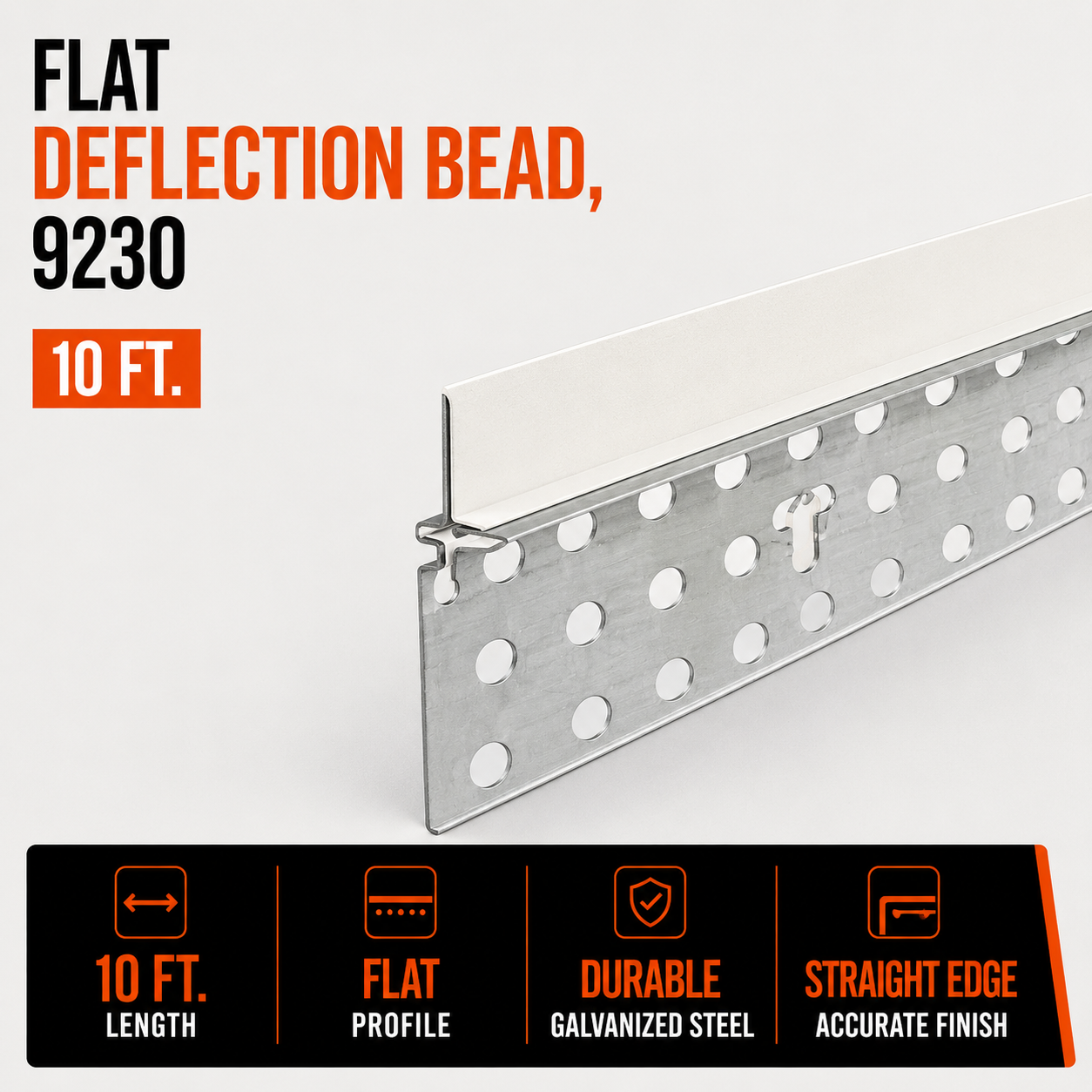 10 ft. Flat Deflection Bead, 9230