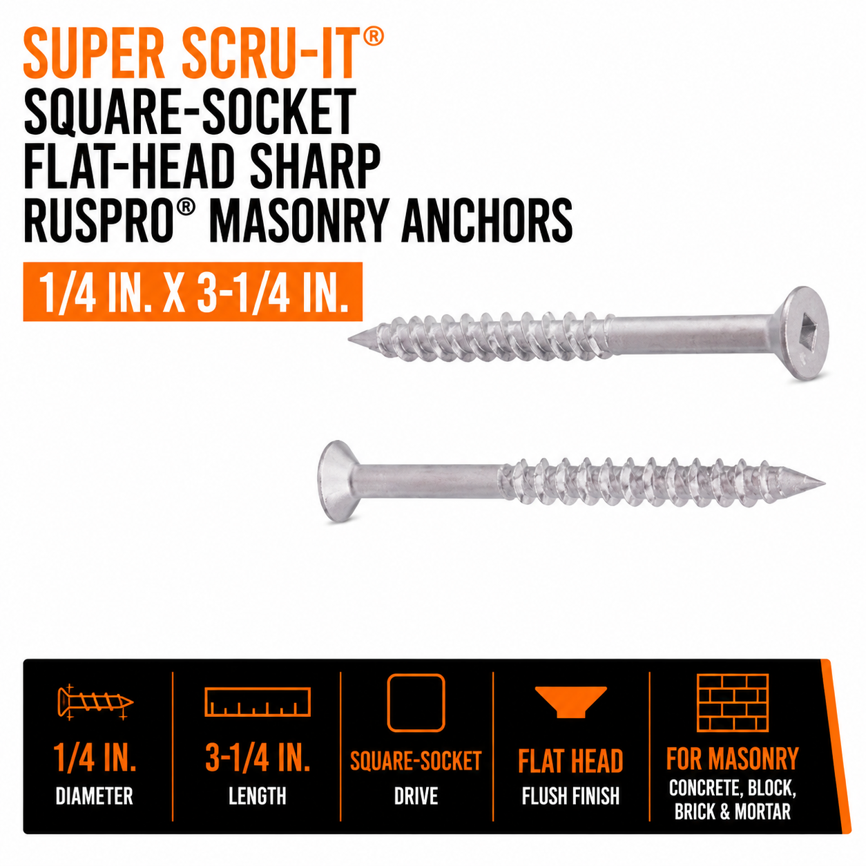 1-4 in. x 3-1-4 in. SUPER SCRU-IT- Square-Socket Flat-Head Sharp Ruspro- Masonry Anchors