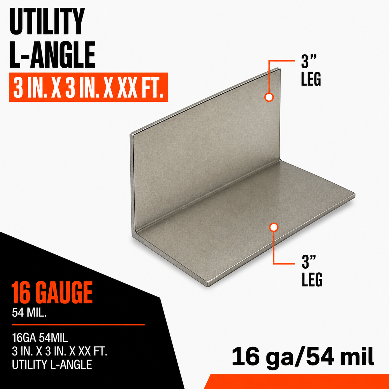 16ga 54mil 3 in. x 3 in. x XX ft. Utility L Angle