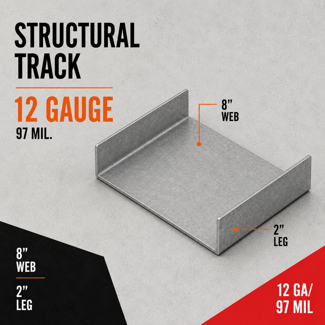 12ga 97mil 8 in. x XX ft. Structural Track with 2 in. x Leg