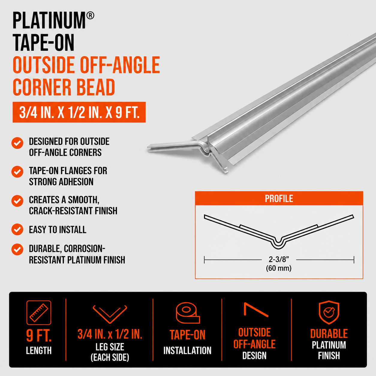 0.75 in x 0.5 in x 9 ft G1-O Platinum Tape-On Outside Off-Angle Corner Bead