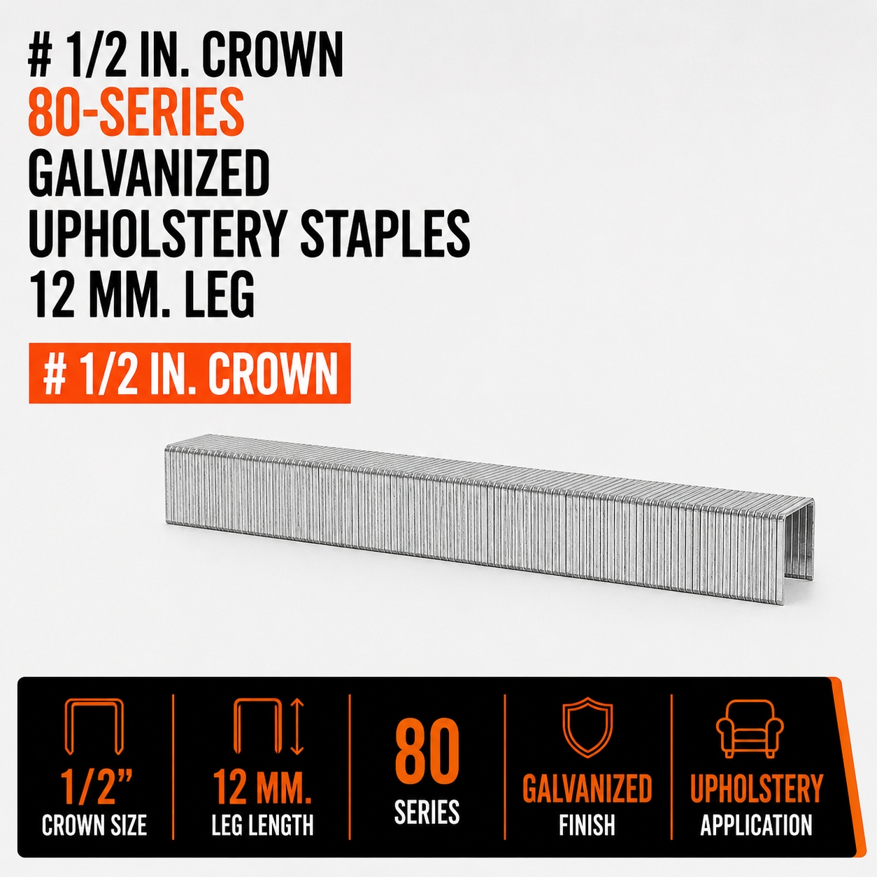 1-2 in. Crown 80-Series Galvanized Upholstery Staples, 12 mm. Leg