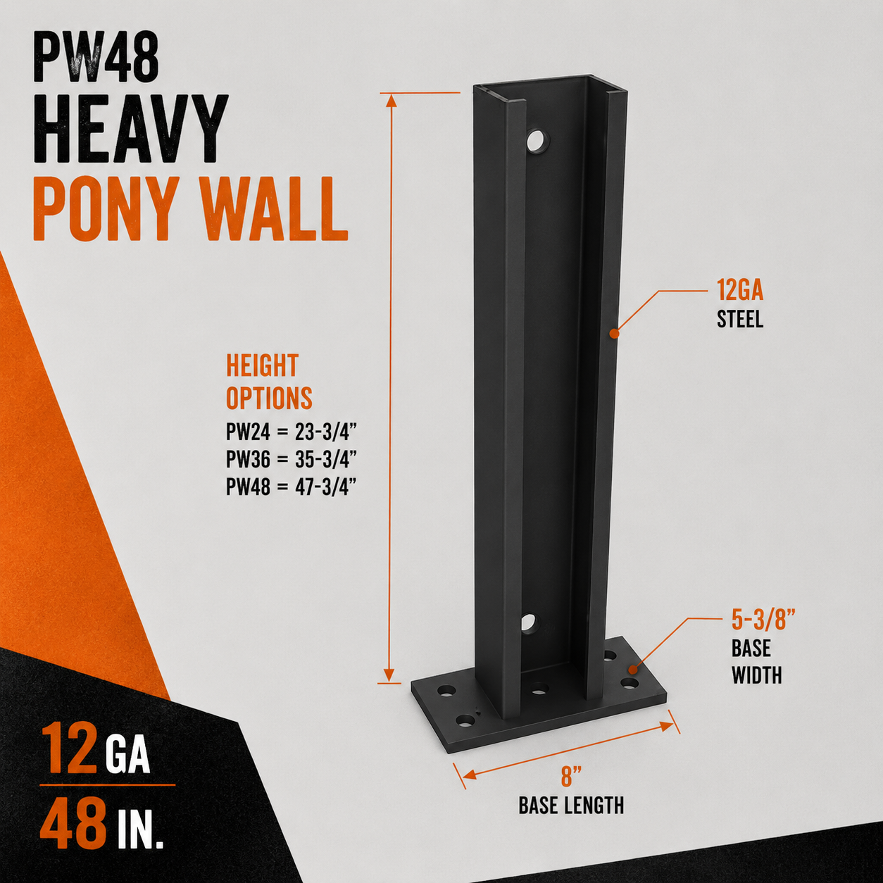 12 ga. 48 in. PW48 Heavy Pony Wall